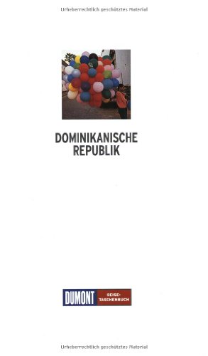 Dominikanische Republik: Mit Santo Domingo - Puerto Plata - Sosúa - Punta Cana